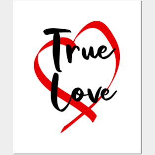 true love Posters and Art